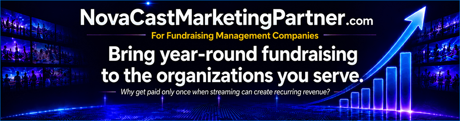NovaCastMarketingPartner.com | For Fundraising Management Companies | Bring year-round fundraising to the organizations you serve.| Why get paid only once when streaming can create recurring revenue?